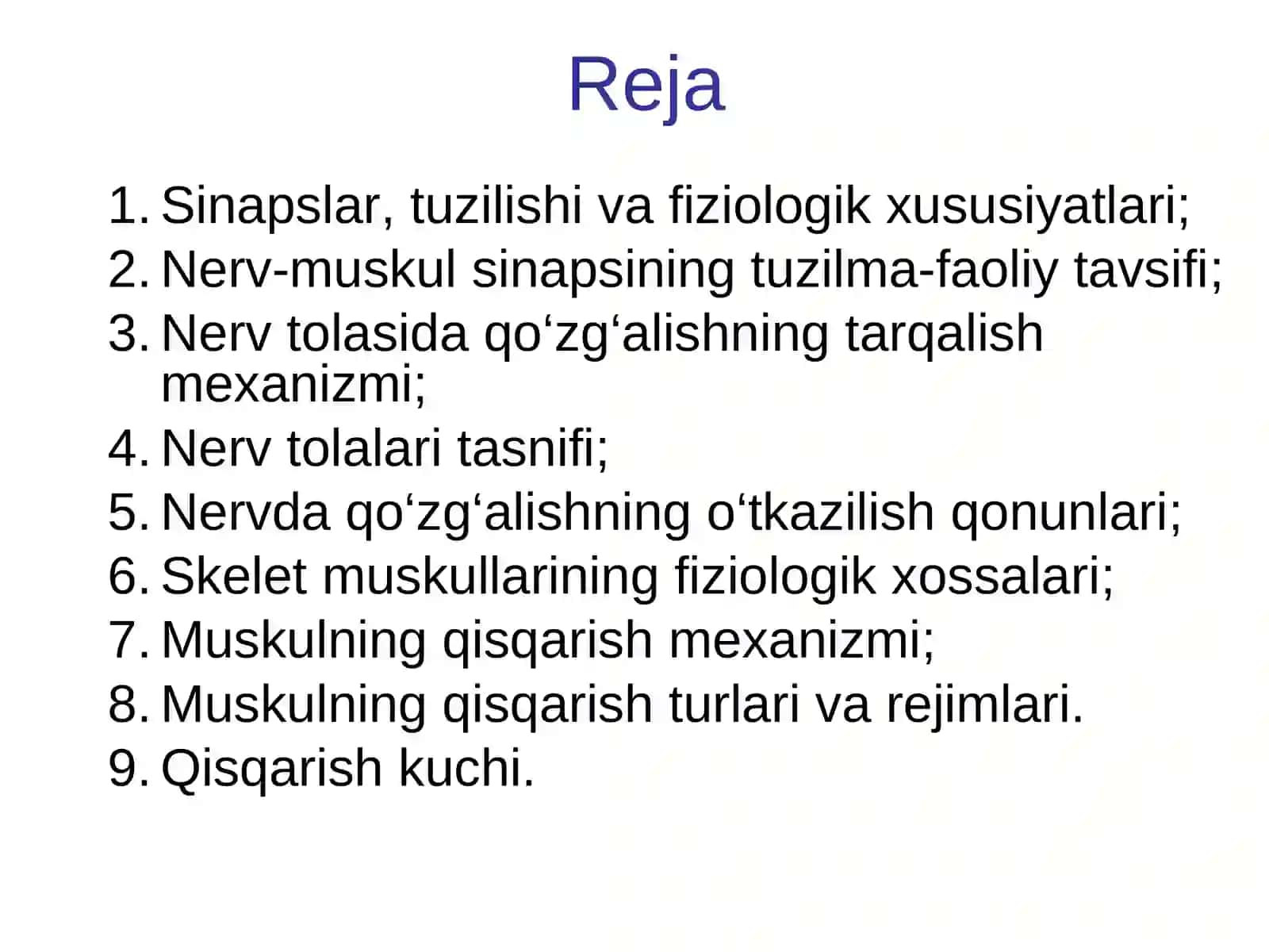 Muskullar fiziologiyasi.Nerv tolalari va sinapslar fiziologiyasi 2