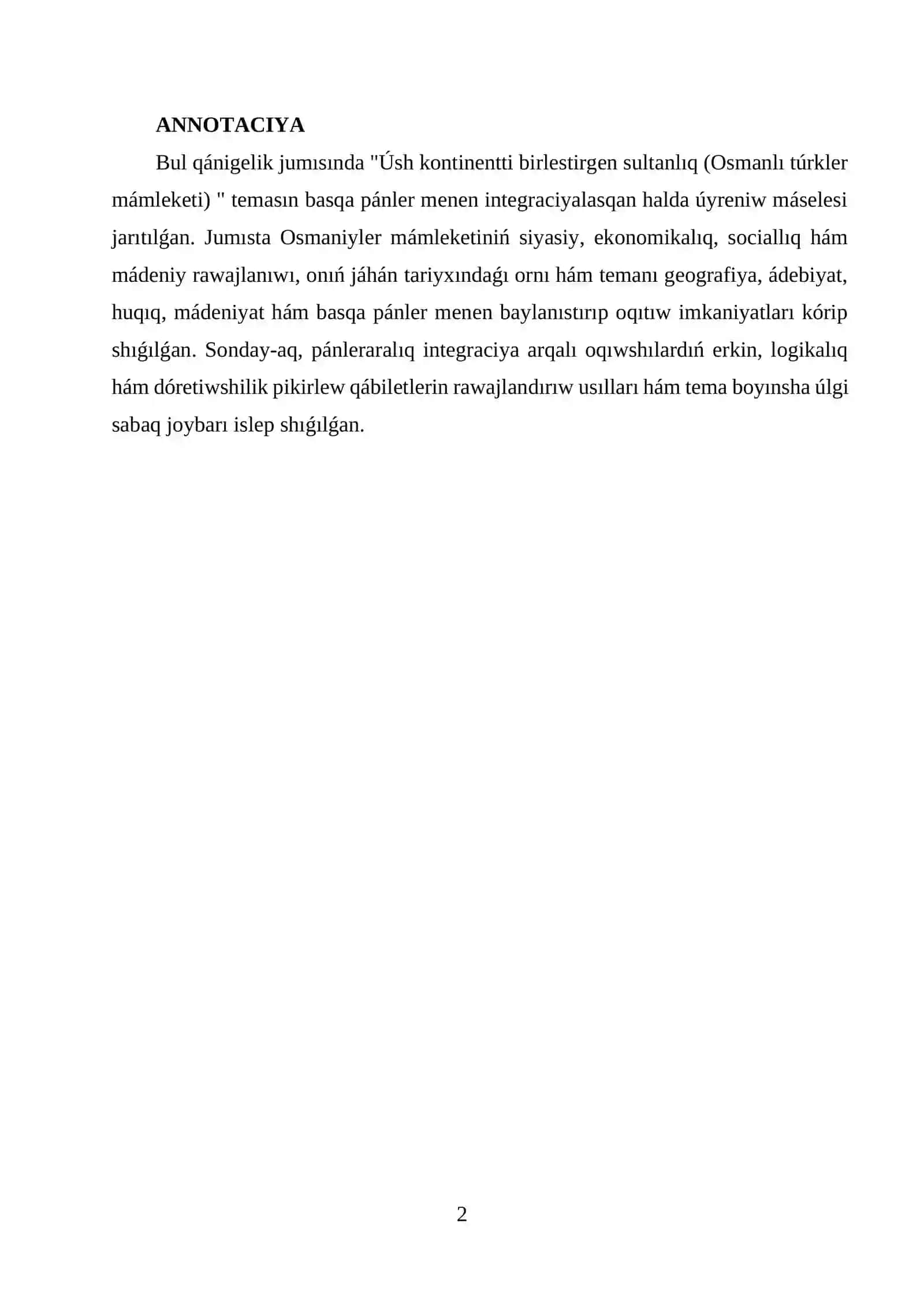 "Úsh kontinentti birlestirgen sultanlıq (Osmanlı túrkler mámleketi)" 2