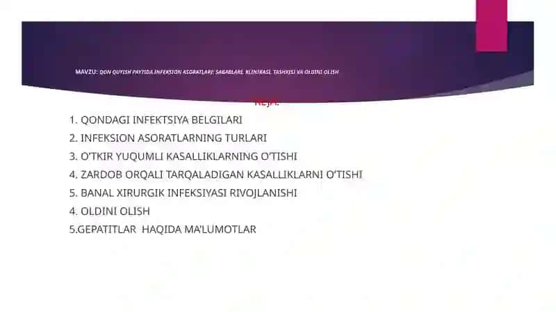 QON QUYISH PAYTIDA INFEKSIONASORATLARI: SABABLARI, KLINIKASI, TASHXISI VA OLDINI OLISH 2
