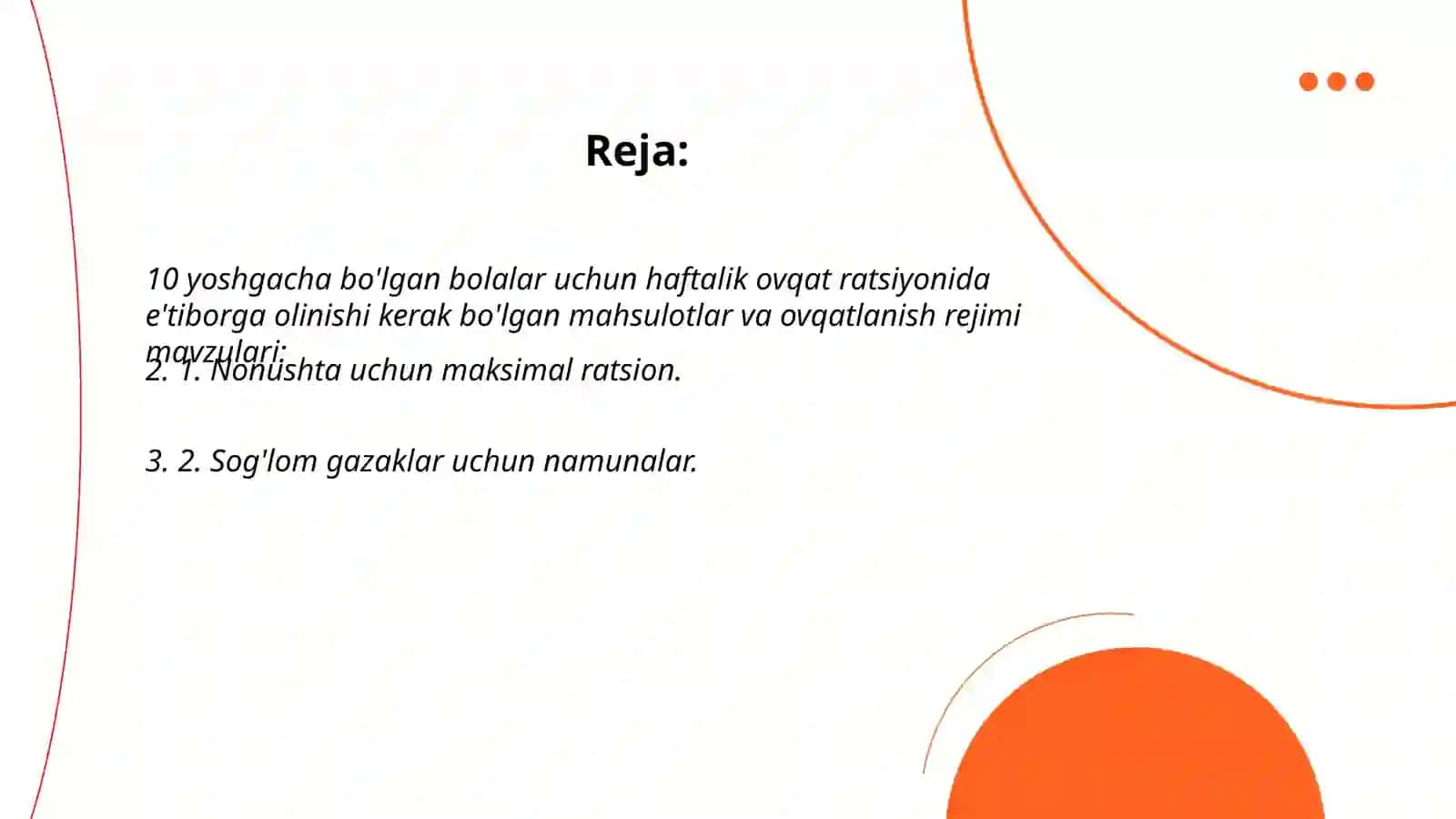 Reja: 10 yoshgacha bo'lgan bolalar uchun haftalik ovqat ratsiyonida e'tiborga olinishi kerak bo'lgan mahsulotlar va ovqatlanish rejimi 2