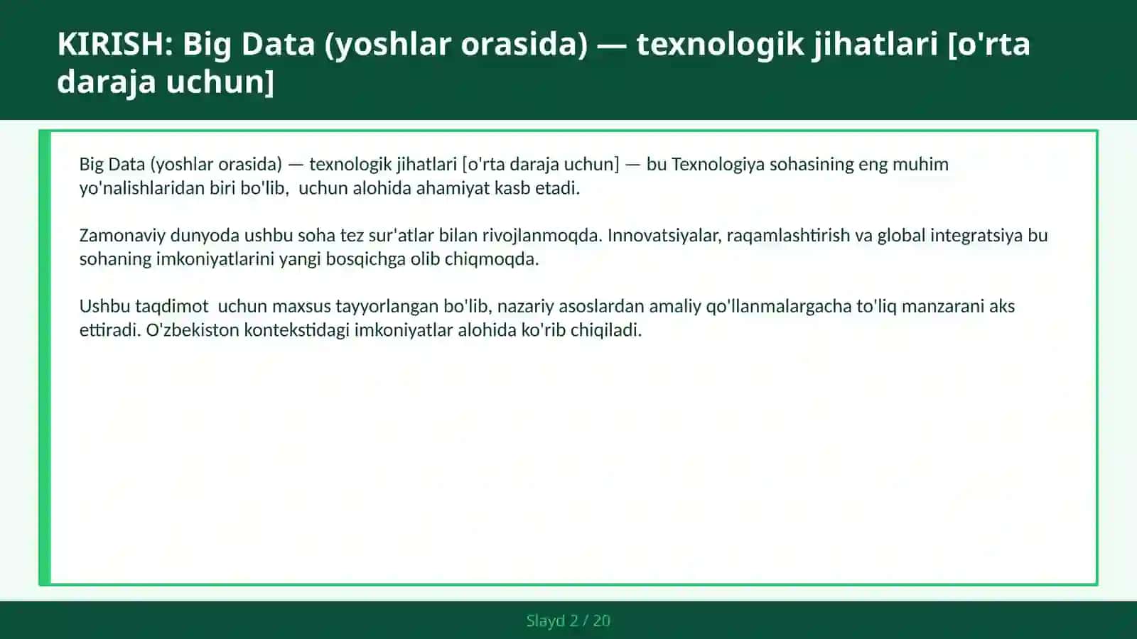 Big Data (Yoshlar orasida) - Texnologik jihatlari [O'rta daraja uchun] 2