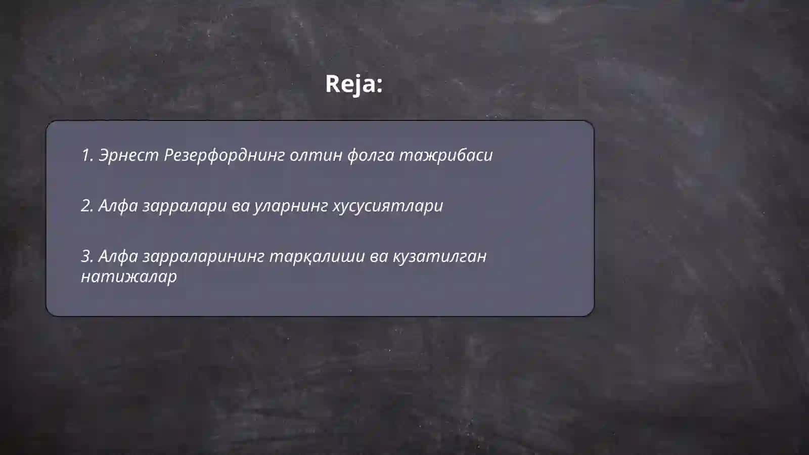 Эрнест Резерфорд tajribasi va atomning yadro modeli 2