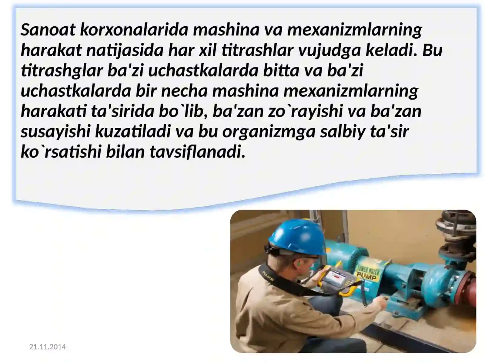 Sanoatda titrash va shovqindan muhofazalanish. 2