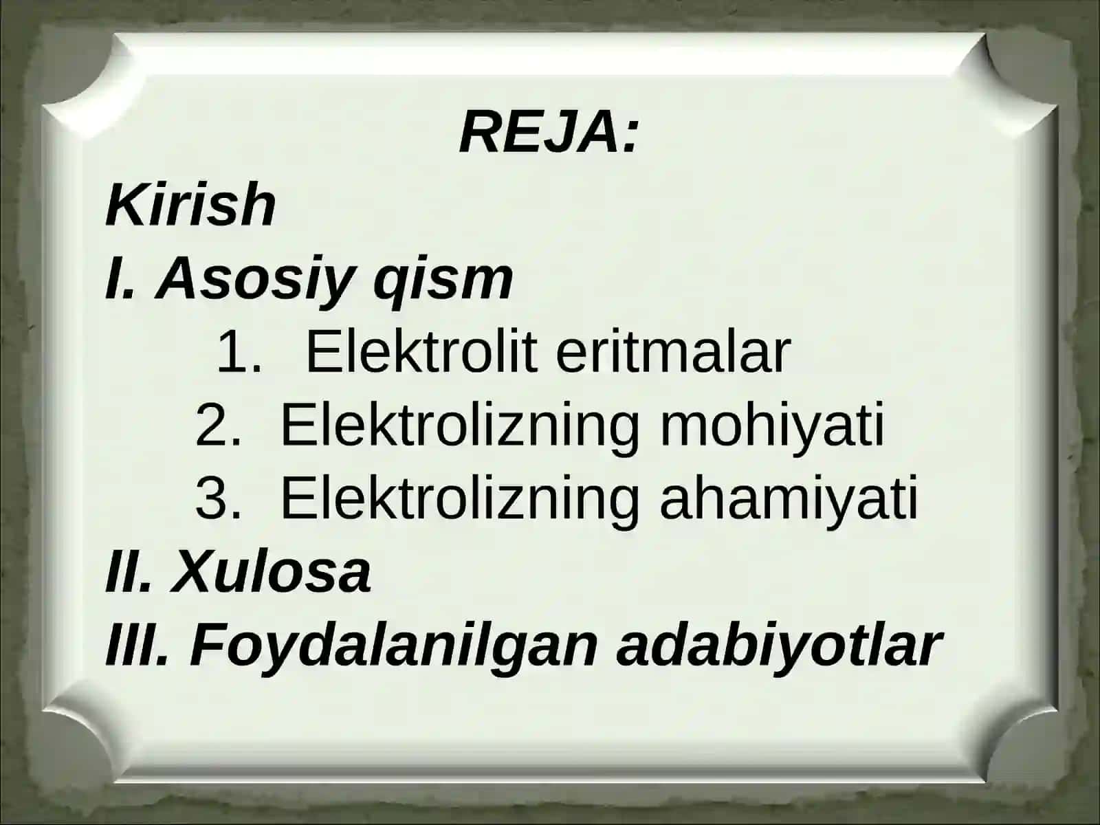 Elektroliz va uning turlari. 2