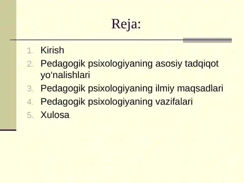 Pedagogik psixologiyaning asosiy tadqiqot yo‘nalishlari, ilmiy maqsadlari va vazifalari 2