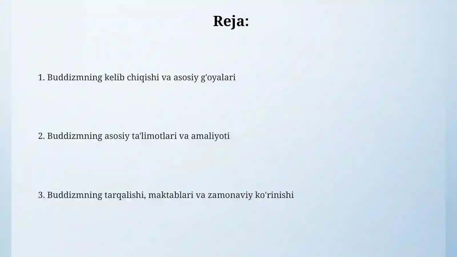 Buddizmning kelib chiqishi va asosiy g'oalari 2