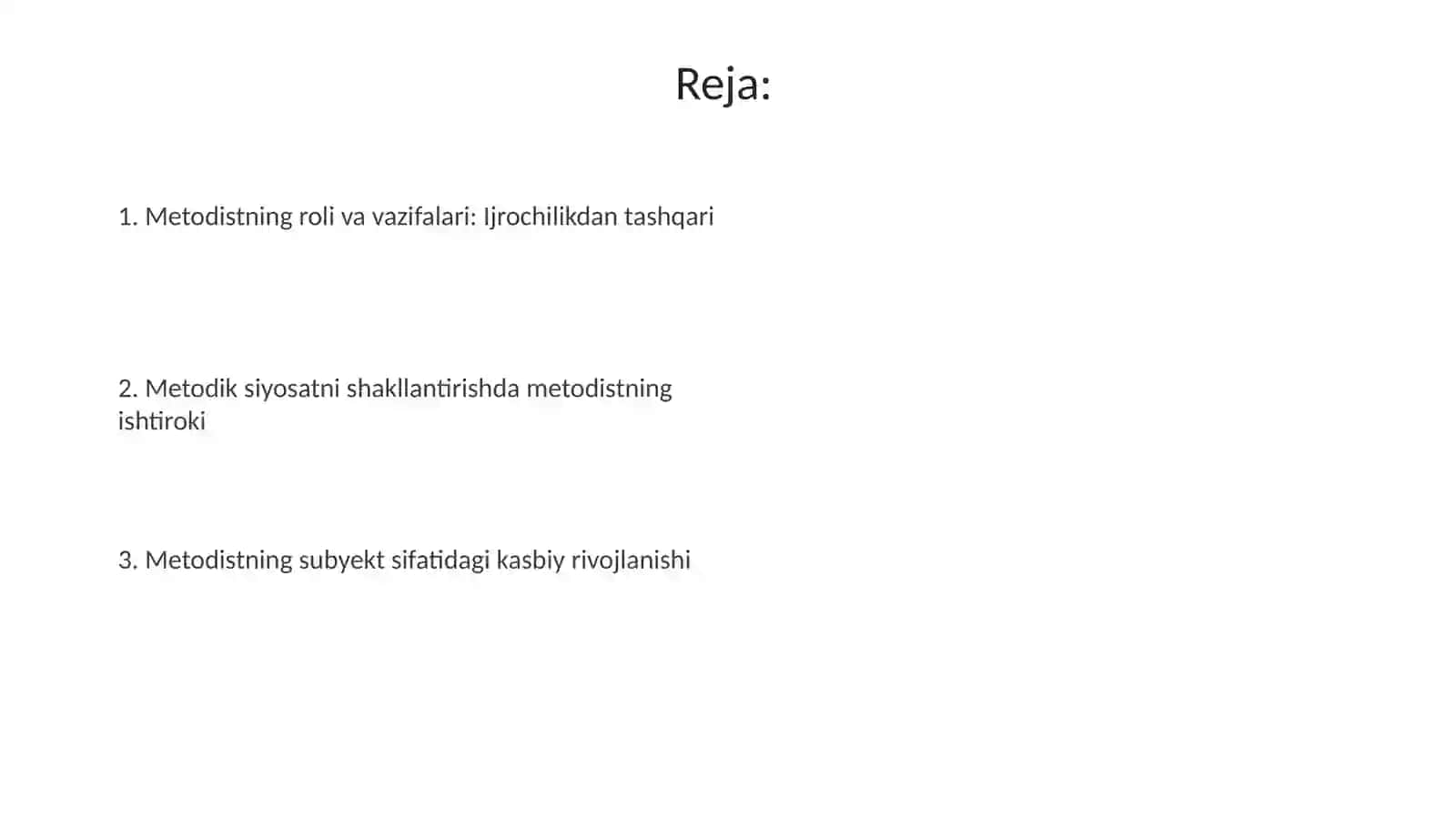 Metodistning roli va vazifalari: Ijrochilikdan tashqari 2