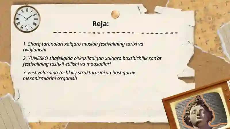 Sharq taronalari xalqaro musiqa festivali va YUNESKO shafeligida oʻtkaziladigan xalqaro baxshichilk san'at festivali faoliyatni oʻrganish 2