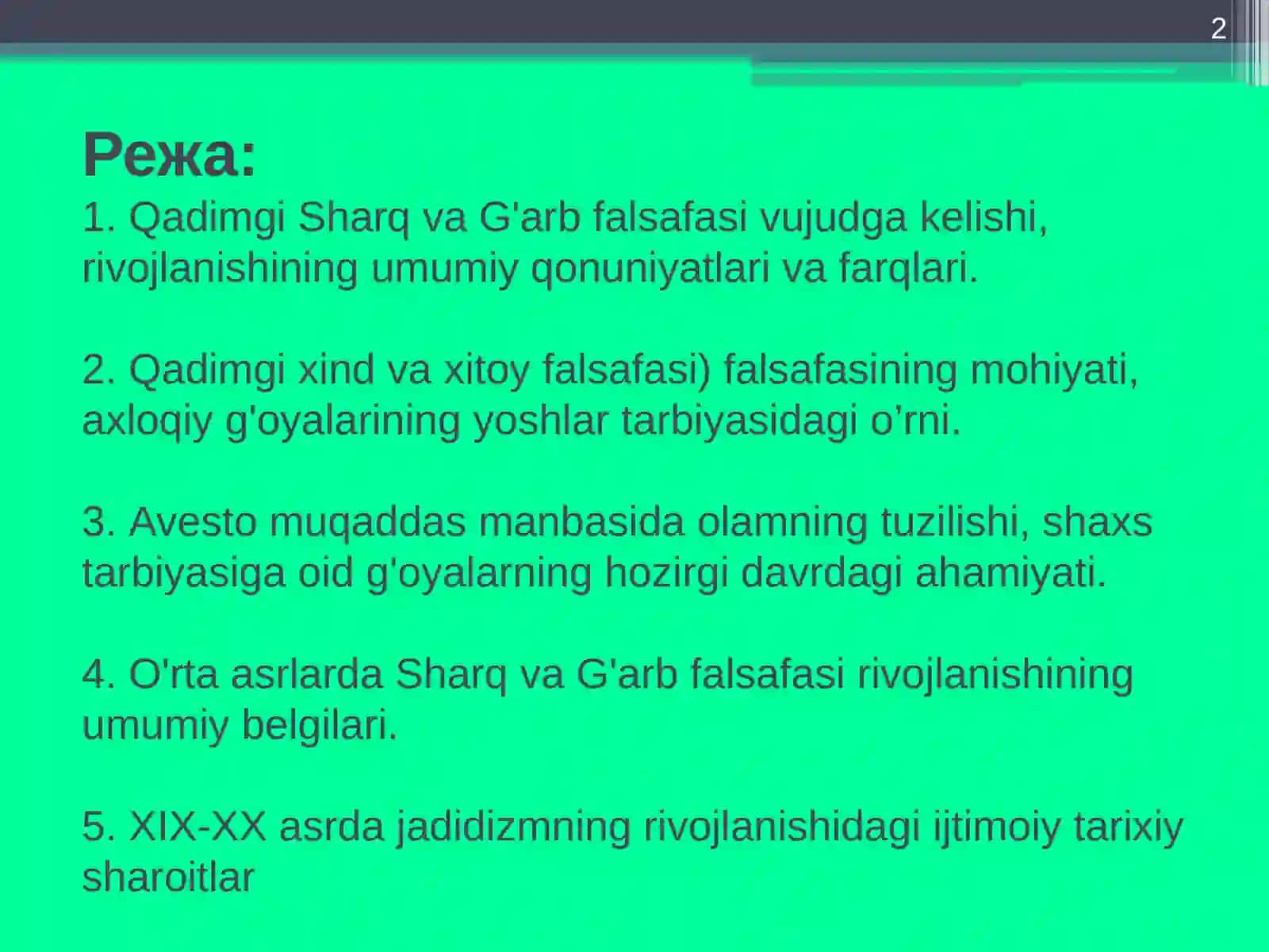 Фалсафий тафаккур тараққиёт босқичлари: Шарқва Ғарбфалсафаси 2