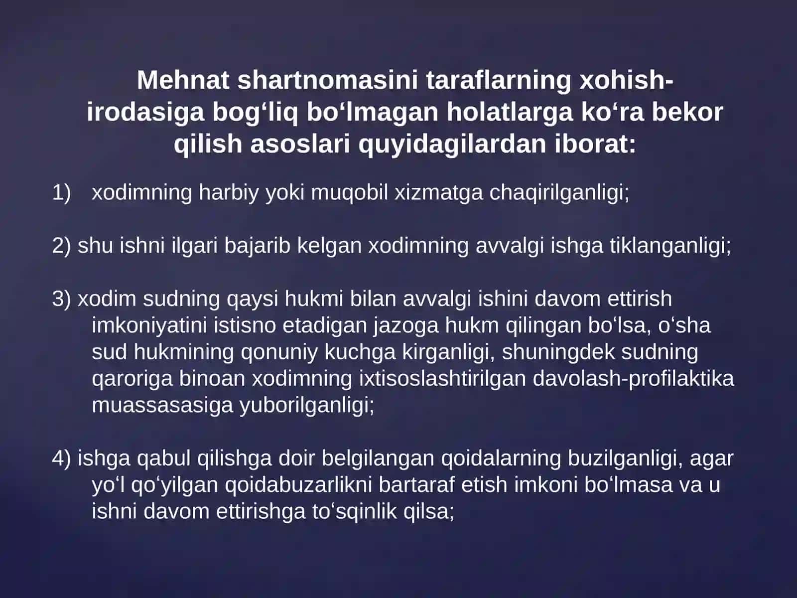 Mehnat shartnomasini taraflarning xohish-irodasiga bogʻliq boʻlmagan holatlarga koʻra bekor qilish asoslari 2