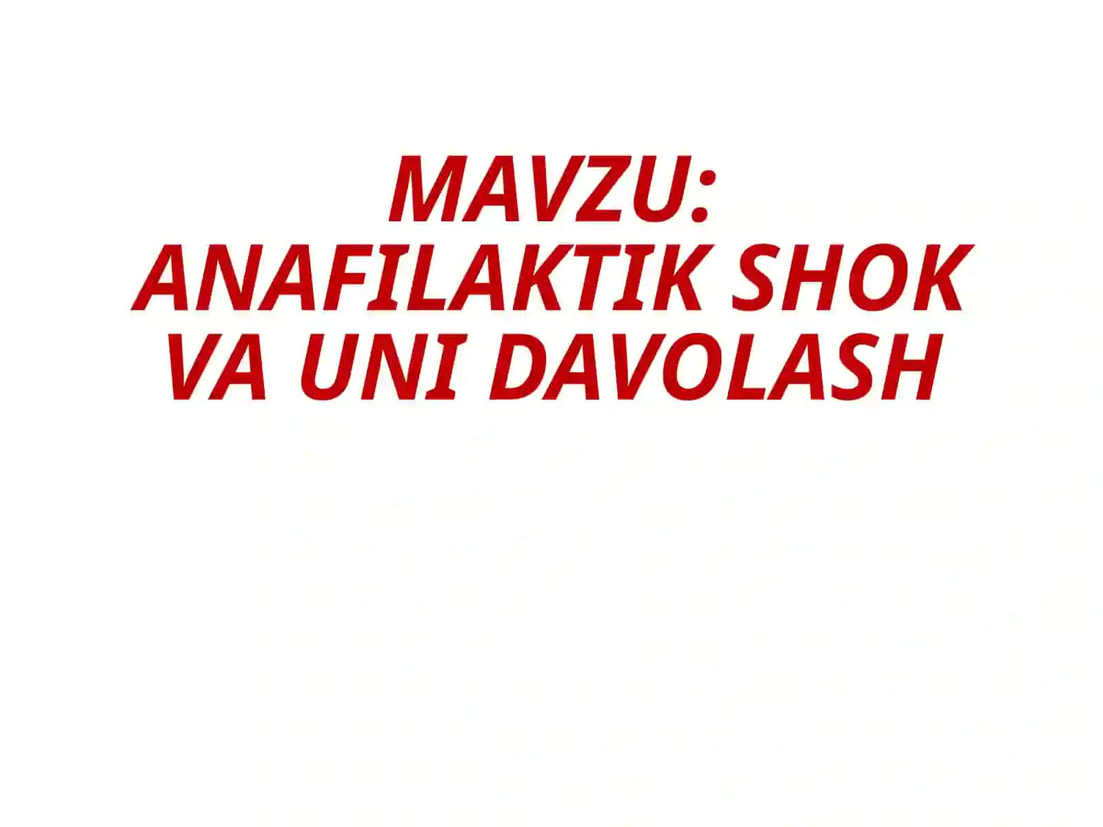 Anafilaktik shok va Davolash 2