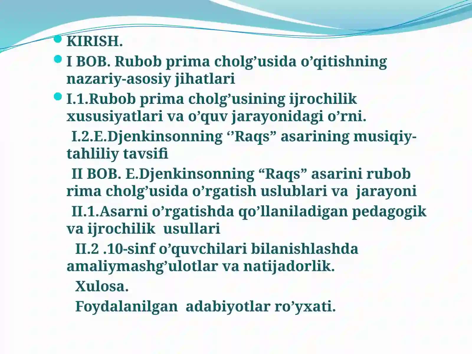 E.DJENKINSONNING "RAQS" ASARI RUBOB PRIMA CHOLG'USIDA O'RGATISH USLUBLARI 2