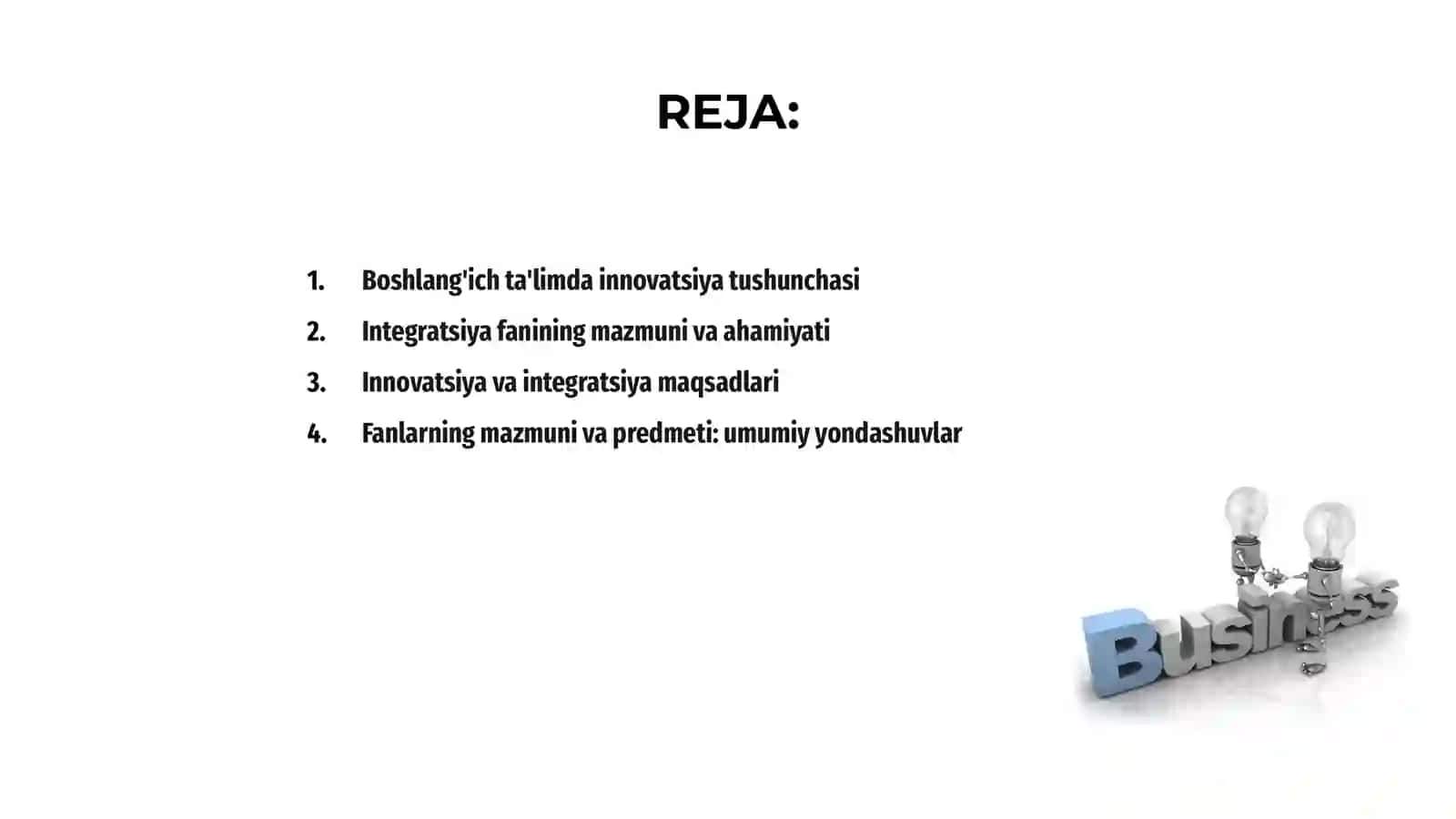 Boshlang'ich ta'limda innovatsiya va integratsiya fanining mazmuni, predmeti, maqsadi 2