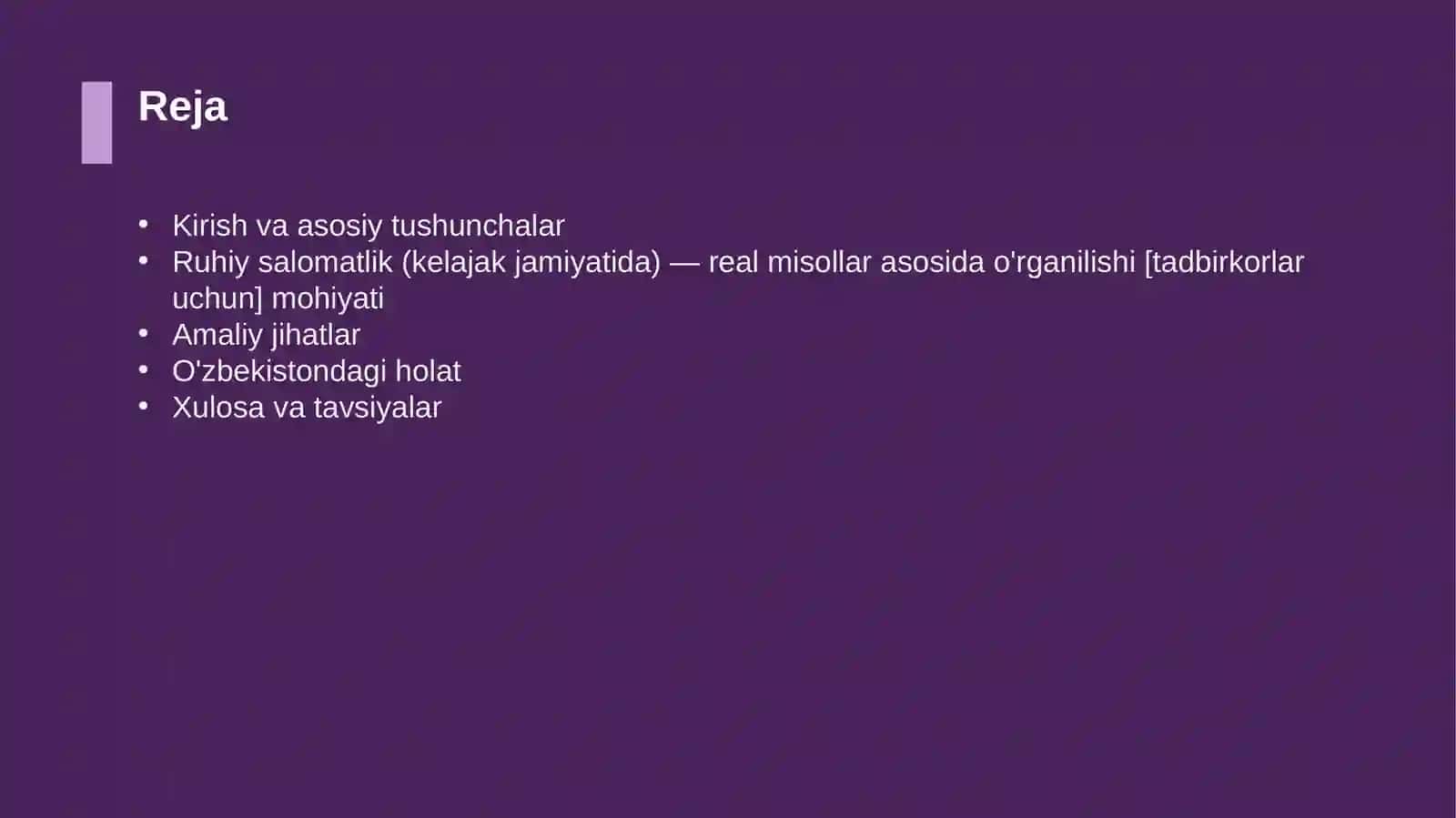 Ruhiy salomatlik (kelajak jamiyatida) — real misollar asosida o'rganilishi [tadbirkorlar uchun] 2