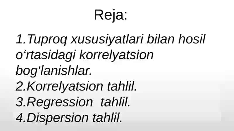 Tuproq xususiyatlari bilan hosil o‘rtasidagi  korrelyatsion bog‘lanishlar  va uni tasvirlash yo'llari 2