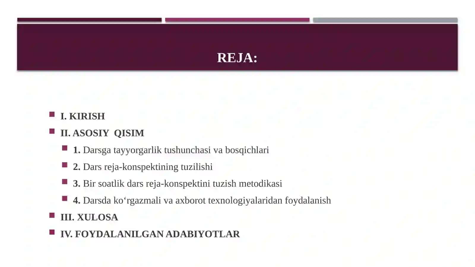 DARSNI TASHKIL QILISHGA TAYYORGARLIK, BIR SOATLIK DARS REJA KONSPEKTINI TAYYORLASH 2