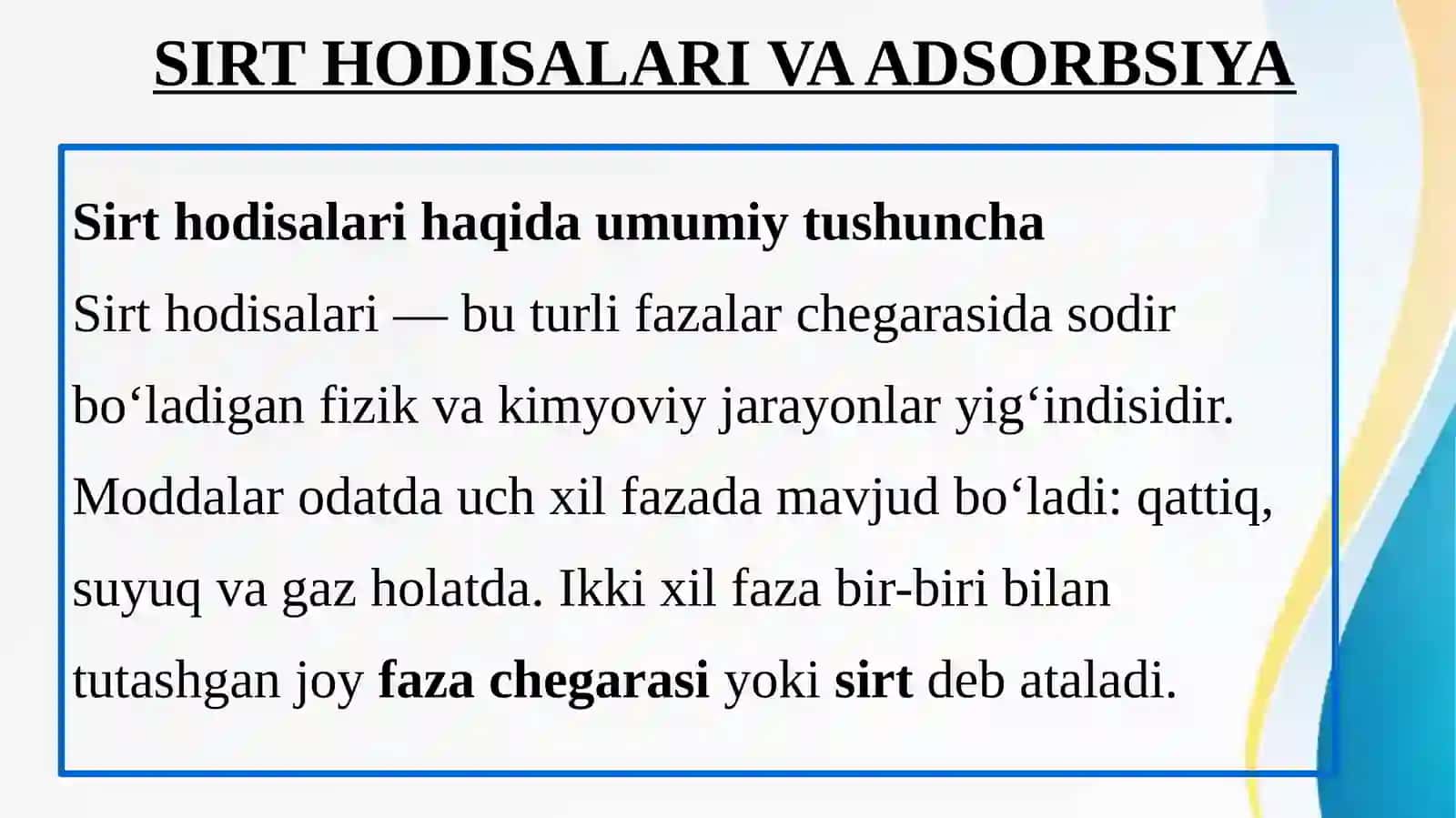 Sirt xodisalari va adsorbsiya. Xromatografiya. 2