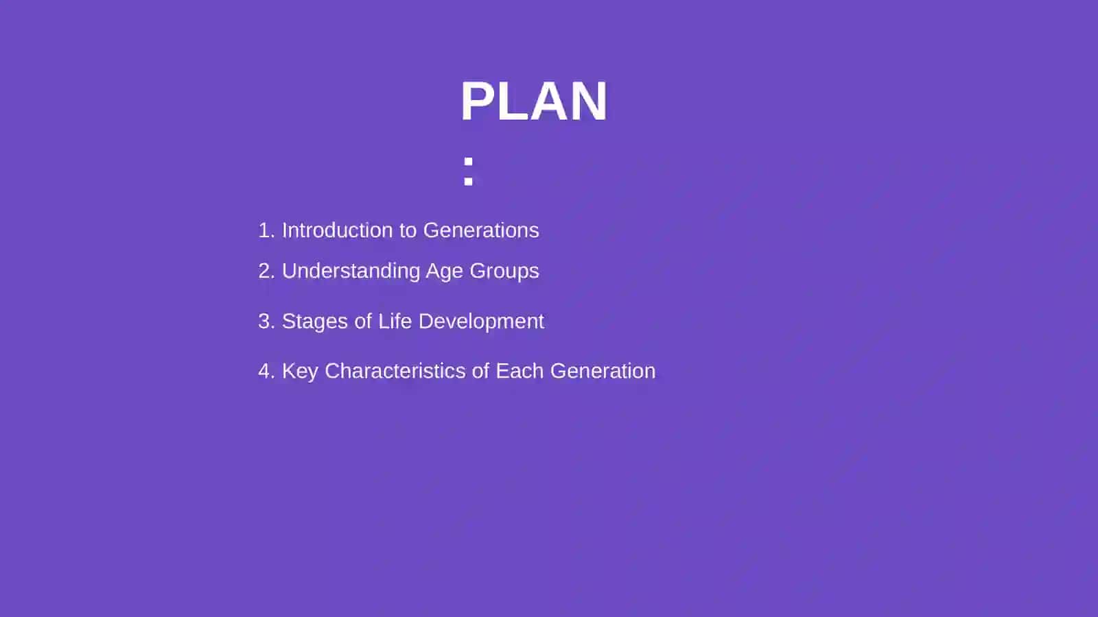 Generation. Ages and stages. Presentation 2