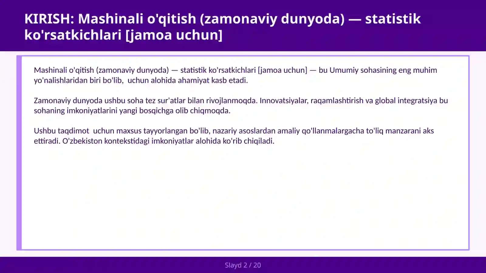 Mashinali o'qitish (zamonaviy dunyoda) — statistik ko'rsatkichlari [jamoa uchun] 2