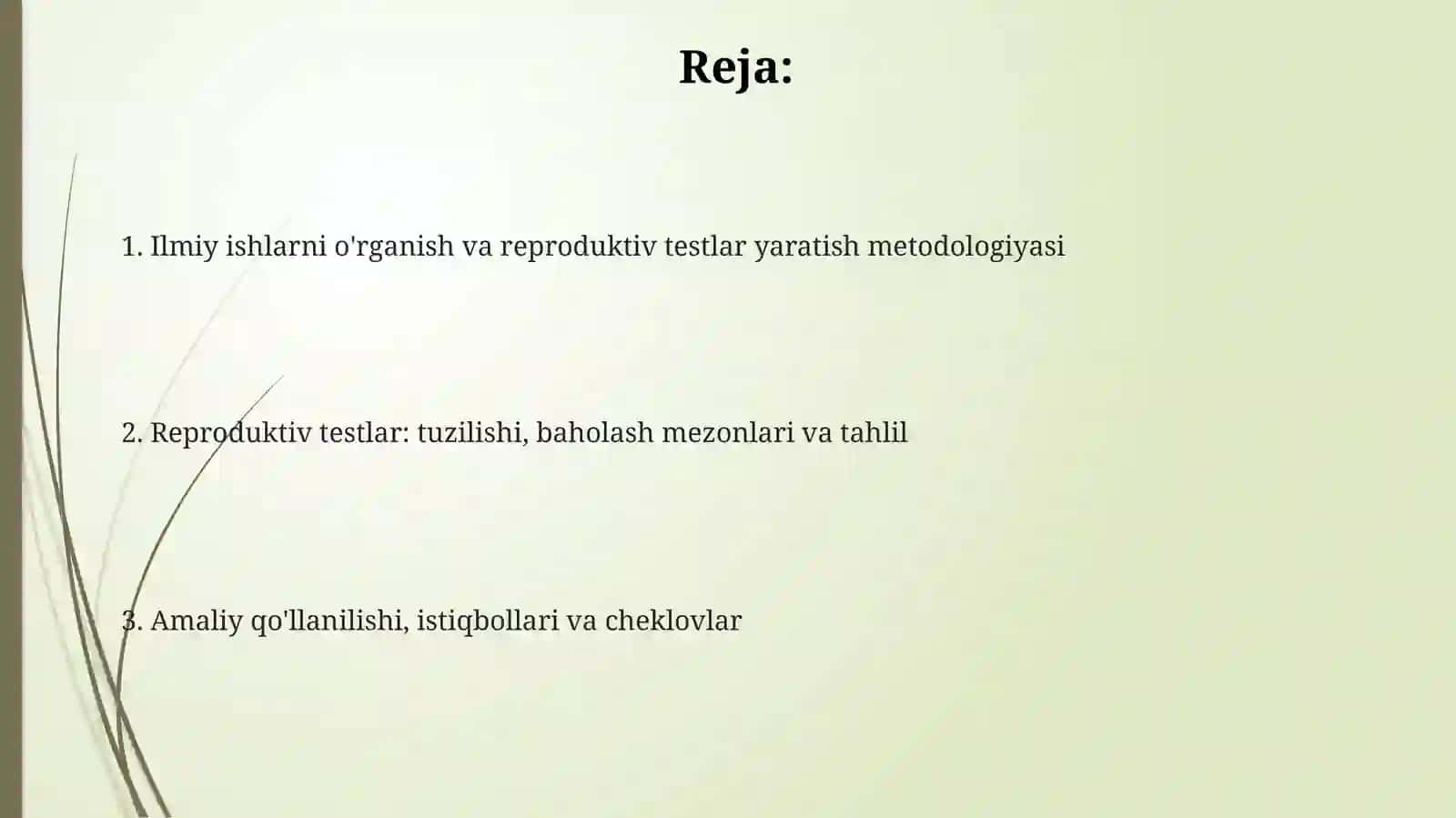 Ilmiy ishlarni o'rganish va reproduktiv testlar yaratish 2