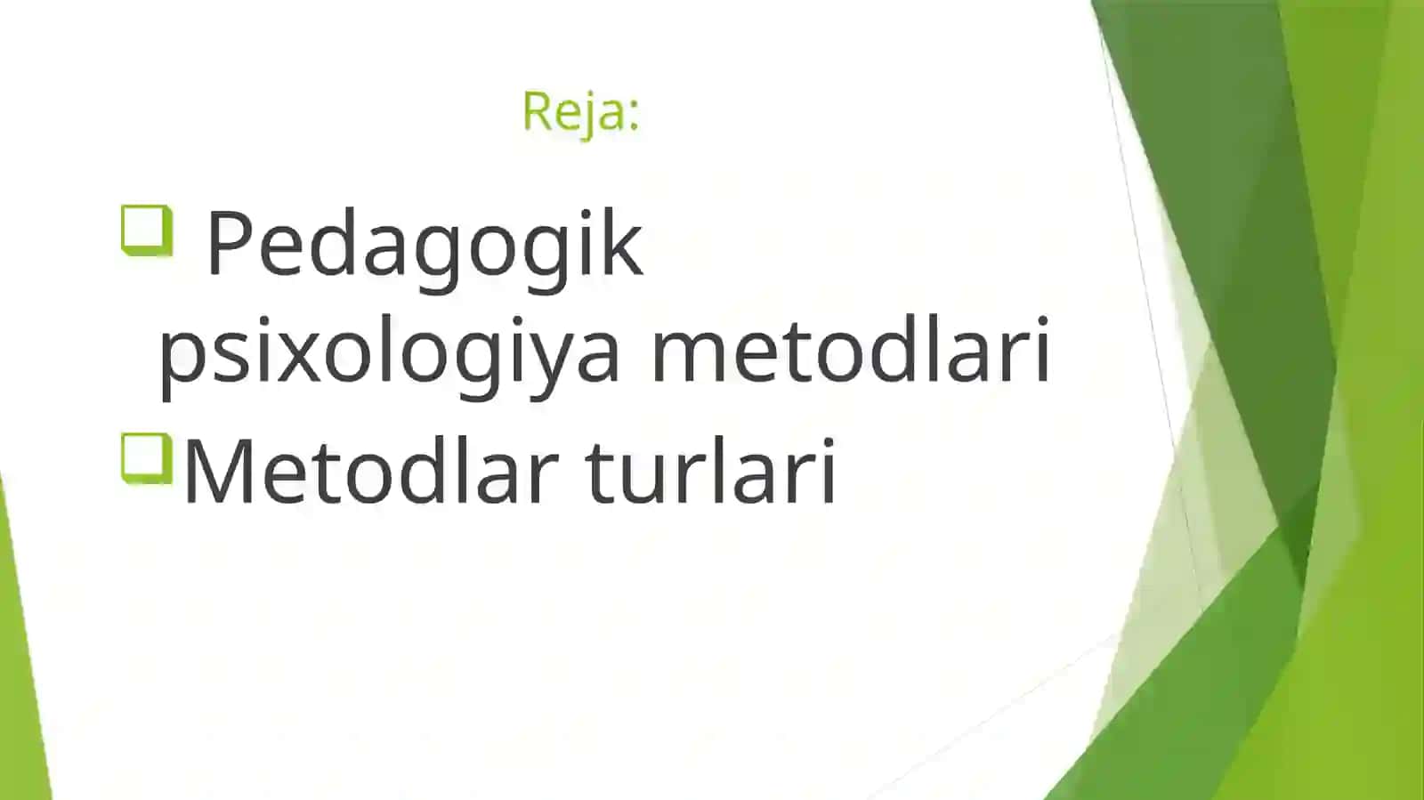 Pedagogik psixologiyada metodlardan foydlanish 2