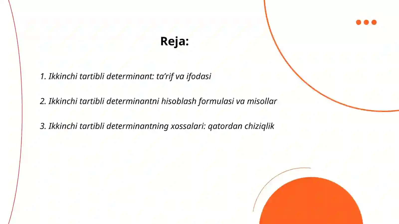 Ikkinchi tartibli determinantning xossalari: taʼrif va ifodasi 2