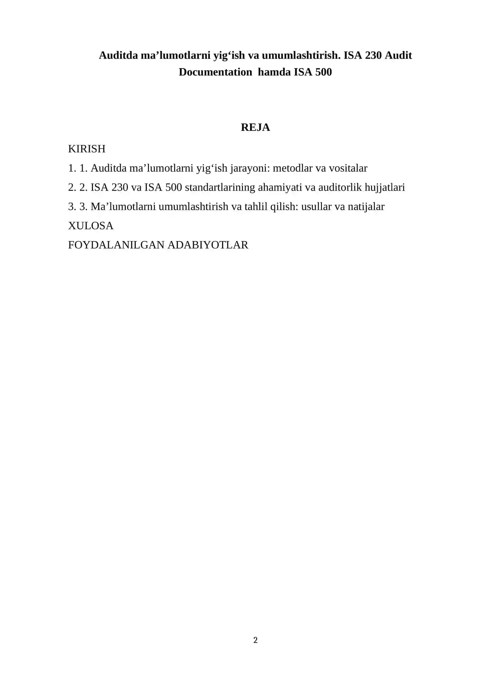 Auditda maʼlumotlarni yigʻish va umumlashtirish. ISA 230 Audit Documentation hamda ISA 500 2