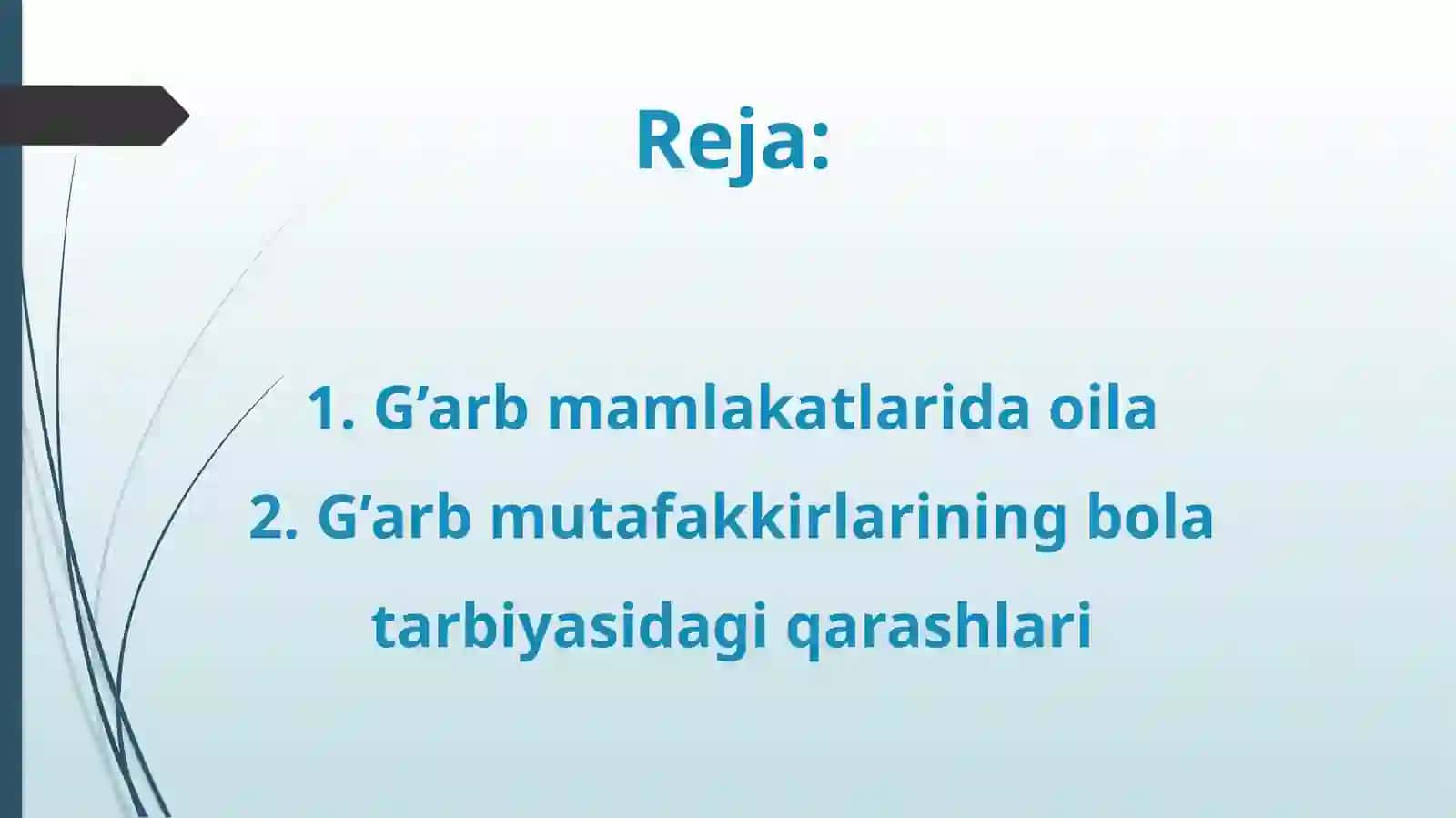 G'arbiy mamlakatlarda oila va oilada bola tarbiyasiga munosabat 2