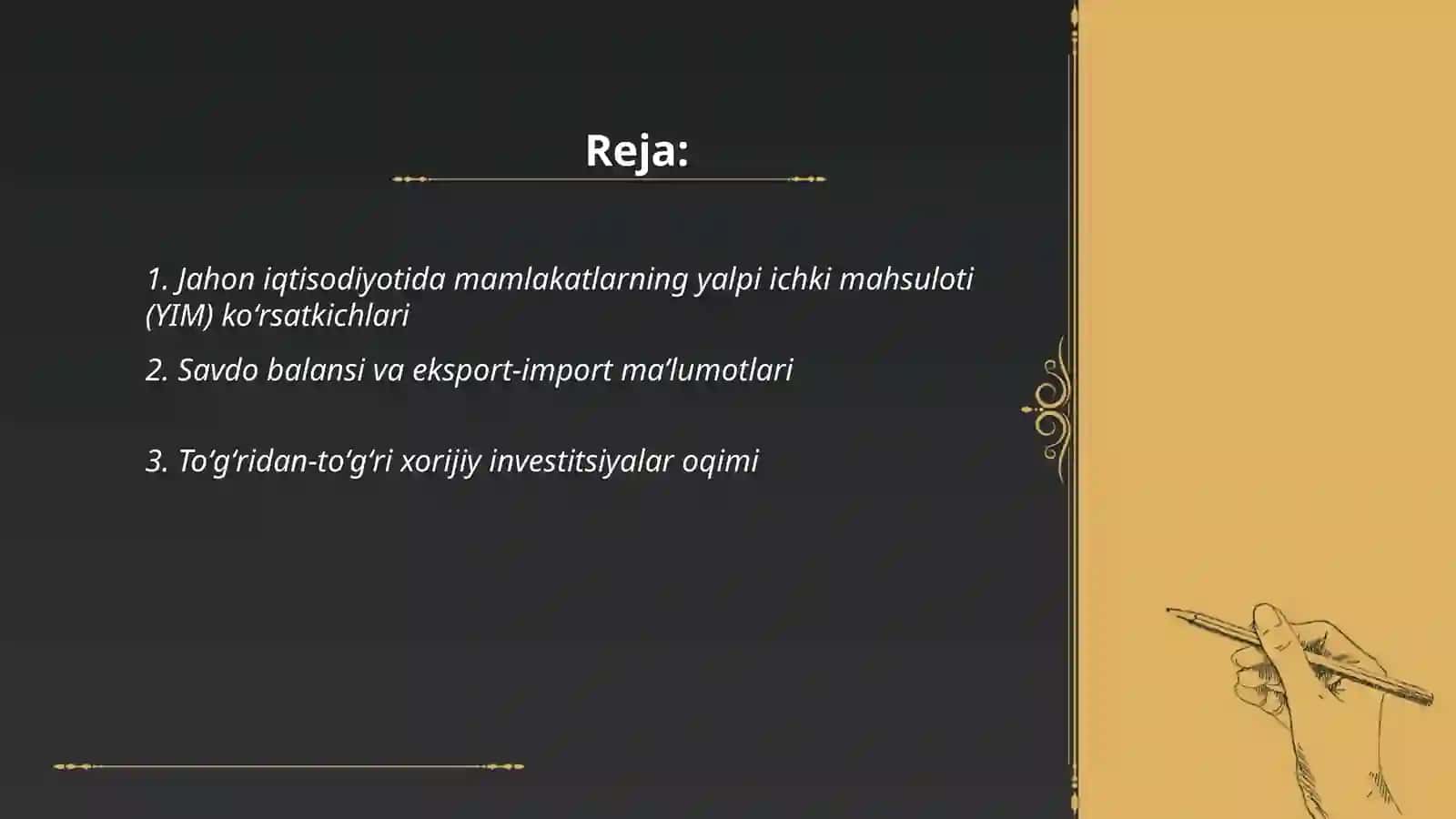 Jahon mamlakatlarining xalqaro iqtisodiyotdagi mavqeyi va ishtirokining asosiy koʻrsatkichlari 2