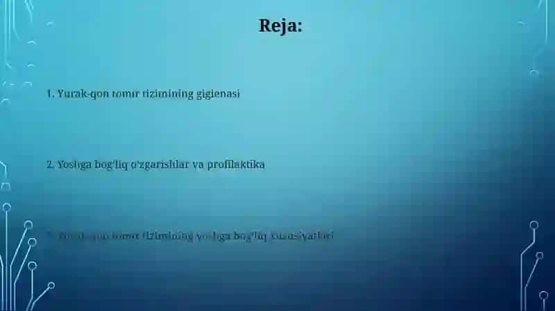 Qon aylanish tizimining yoshga bog'liq xususiyatlari va gigiyenasi 2