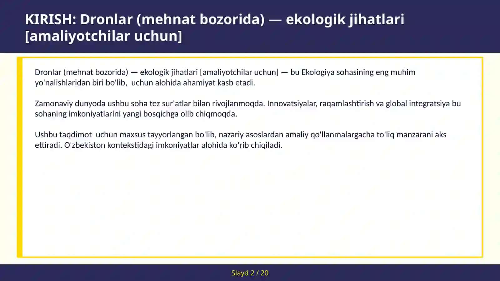 DRONLAR (MEHNAT BOZORIDA) — EKOLOGIK JIHATLARI [AMALIYOTCHILAR UCHUN] 2