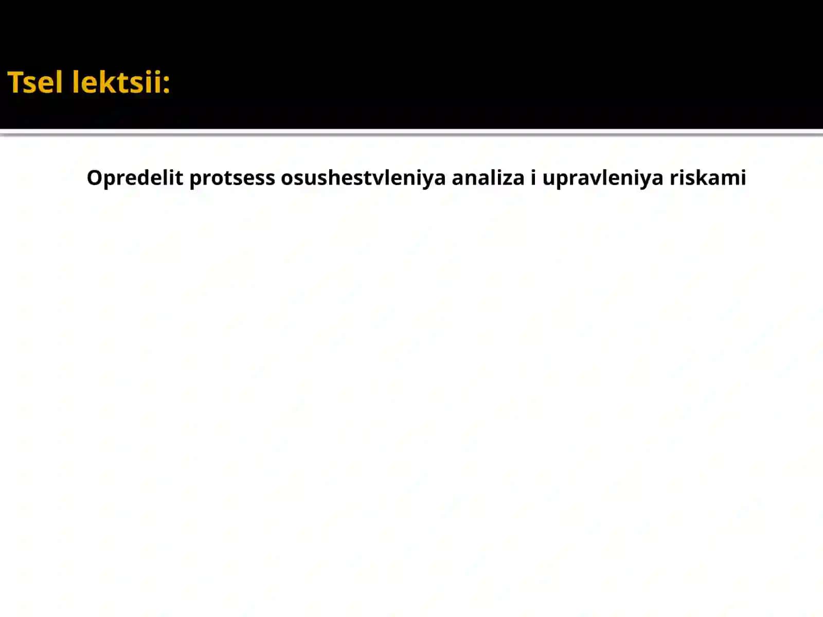 Xavflarni tahlil qilish va boshqarish 2