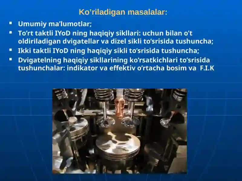 Dvigatellar va ularning ekspluatasion xususiyatlarini o'rganish 2