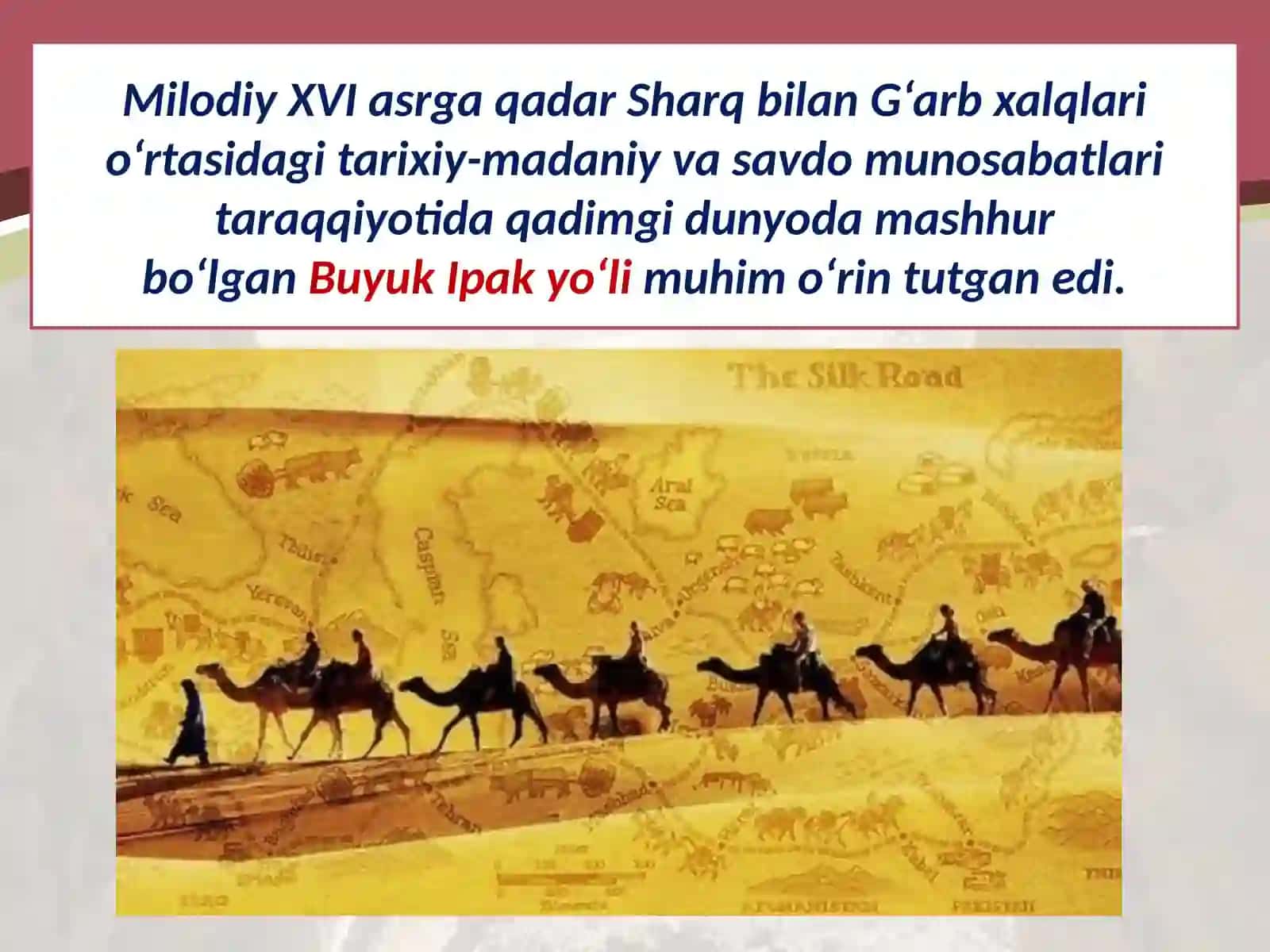 Buyuk Ipak yóli. 6- sinf 2