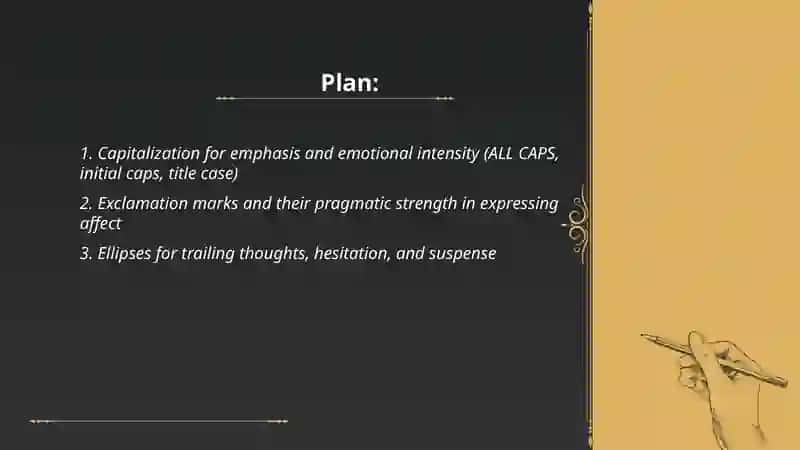 Creating affective sentences: capitilization, punctuation, pragmance, and runons 2
