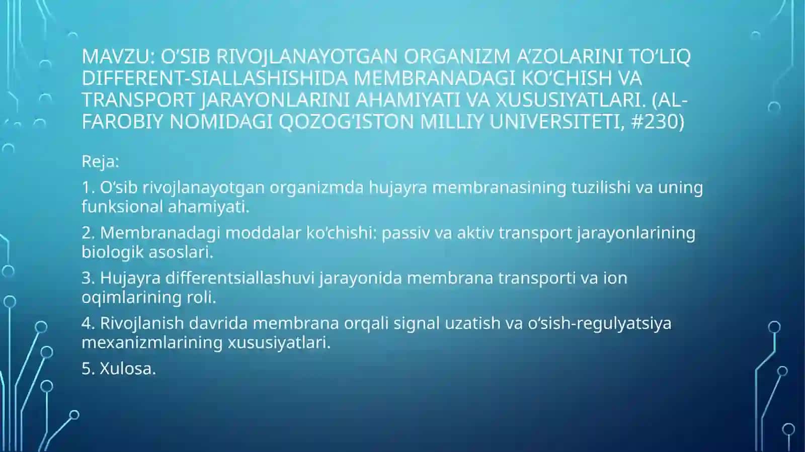 Biofizika - Oʻsib rivojlanayotgan organizmda membrana transport jarayonlari va hujayra differentsial 2