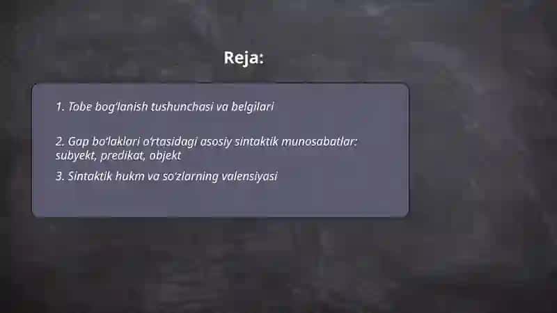 Tobe bog‘lanish va gap bo‘laklari o‘rtasidagi sintaktik munosabatlar 2