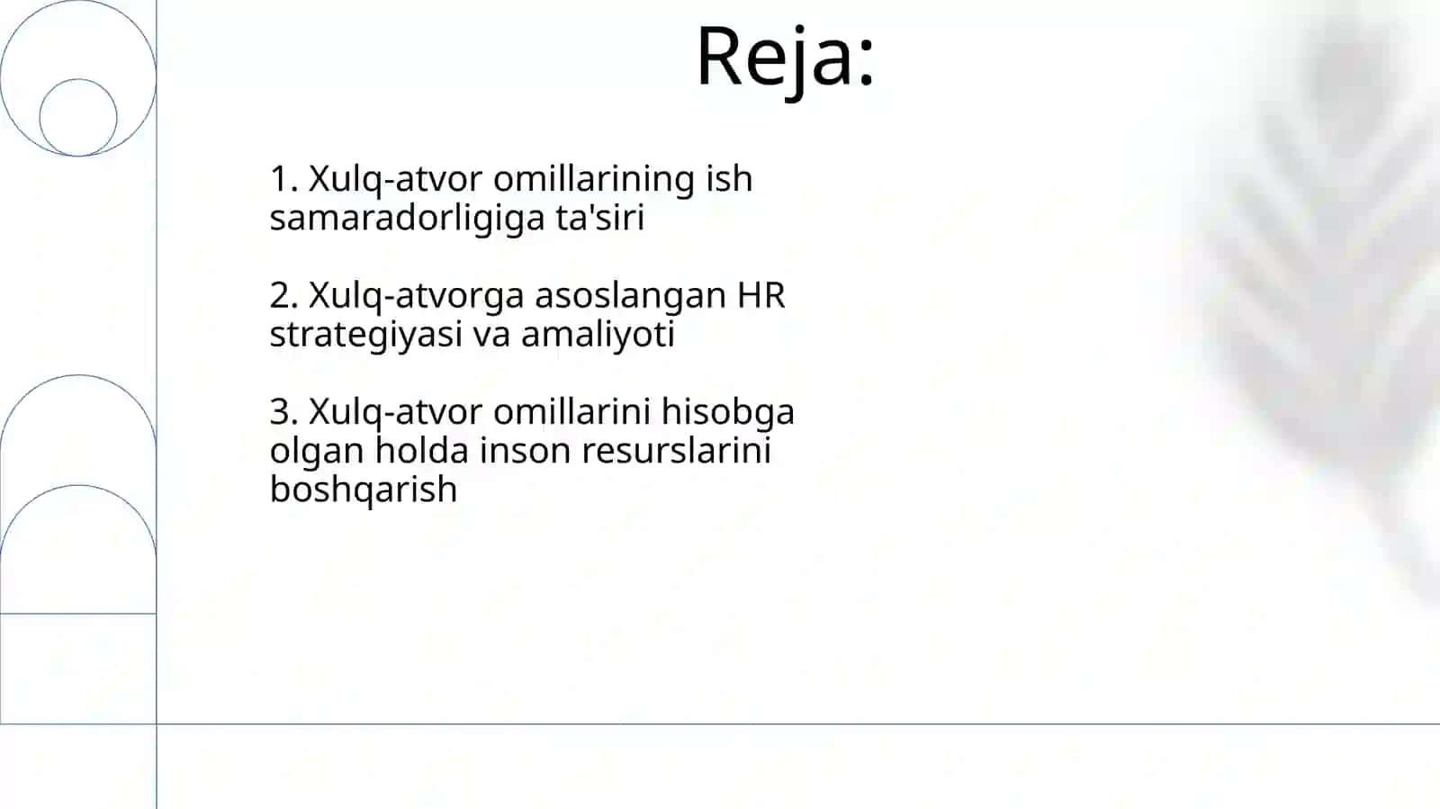 Inson resurslarini boshqarish xulq-atvor omillarini hisobga olish 2