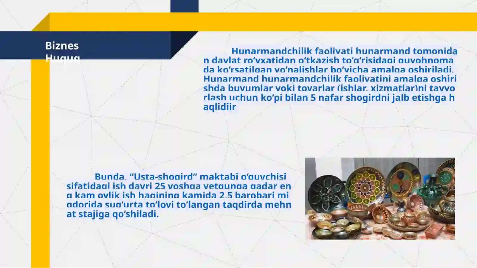 Tadbirkorlik huquqi subyektlarining o‘ziga xos xususiyatlaridan kelib chiqqan holda hunarmandchilik faoliyati 2