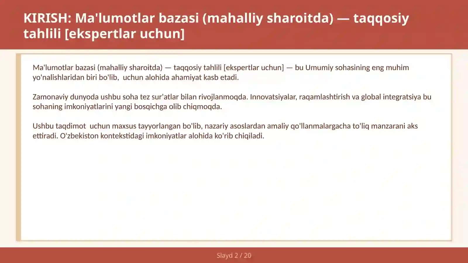 Ma'lumotlar bazasi (mahalliy sharoitda) — taqqosiy tahlili [ekspertlar uchun] 2