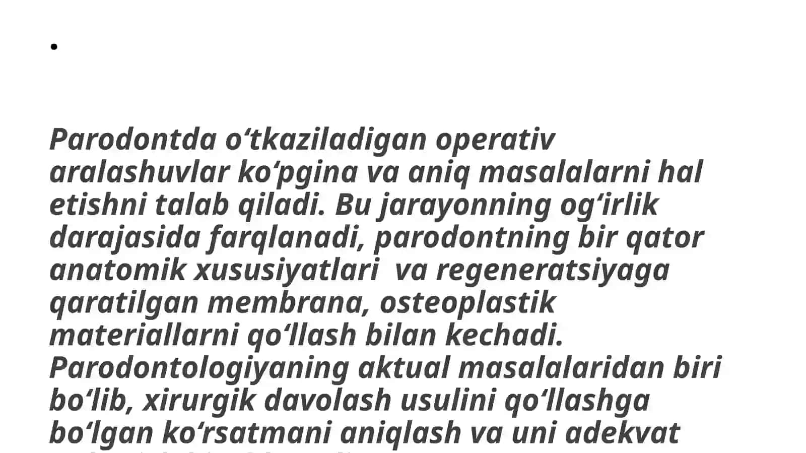 Parodont kasalliklari bor bormorlar xirurgik operatsiyada suyak to`qimasi plastikasi va transplantatsiyasi 2