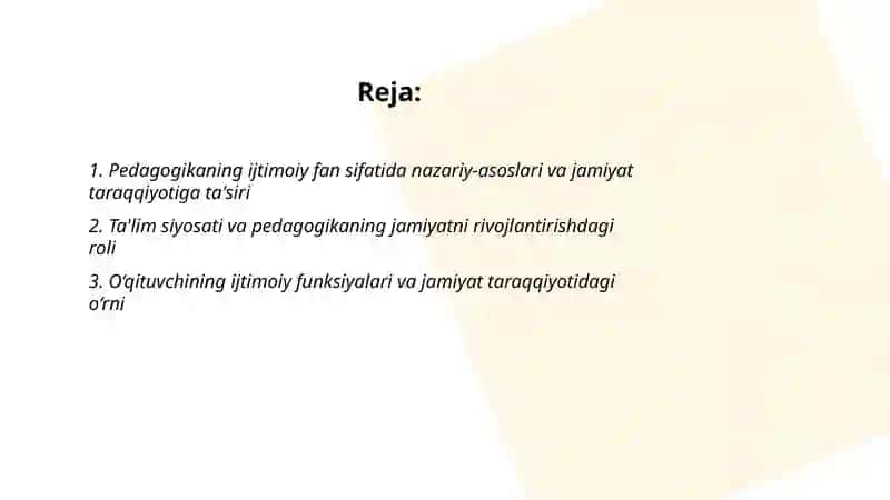 Pedagogikaning ijtimoiy fan sifatida jamiyat taraqqiyotidagi o‘rni 2