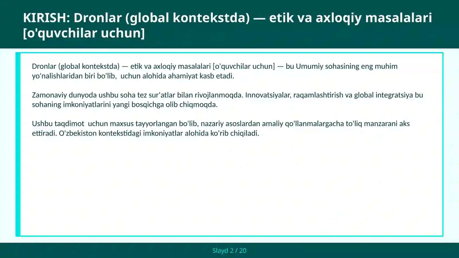 DRONLAR (GLOBAL KONTEKSTDA) — ETIK VA AXLOQIY MASALALARI [O'QUVCHILAR UCHUN] 2