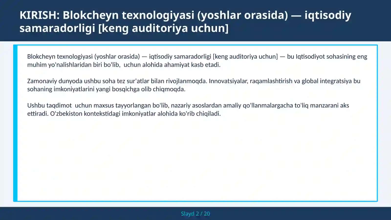 Blokcheyn texnologiyasi (yoshlar orasida) — iqtisodiy samaradorligi [keng auditoriya uchun] 2