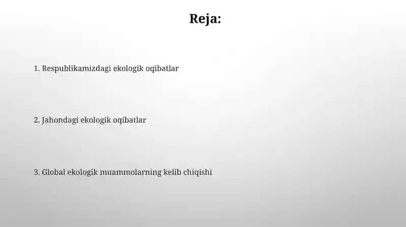 Respublikamiz va dunyodagi global ekologik muammolarining kelib chiqishi va oqibatlari 2