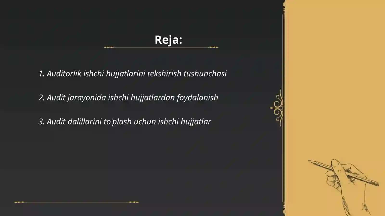 Auditorlik ishchi hujjatlarini tekshirish asoslari yuzasidan auditor xatti-xarakati 2