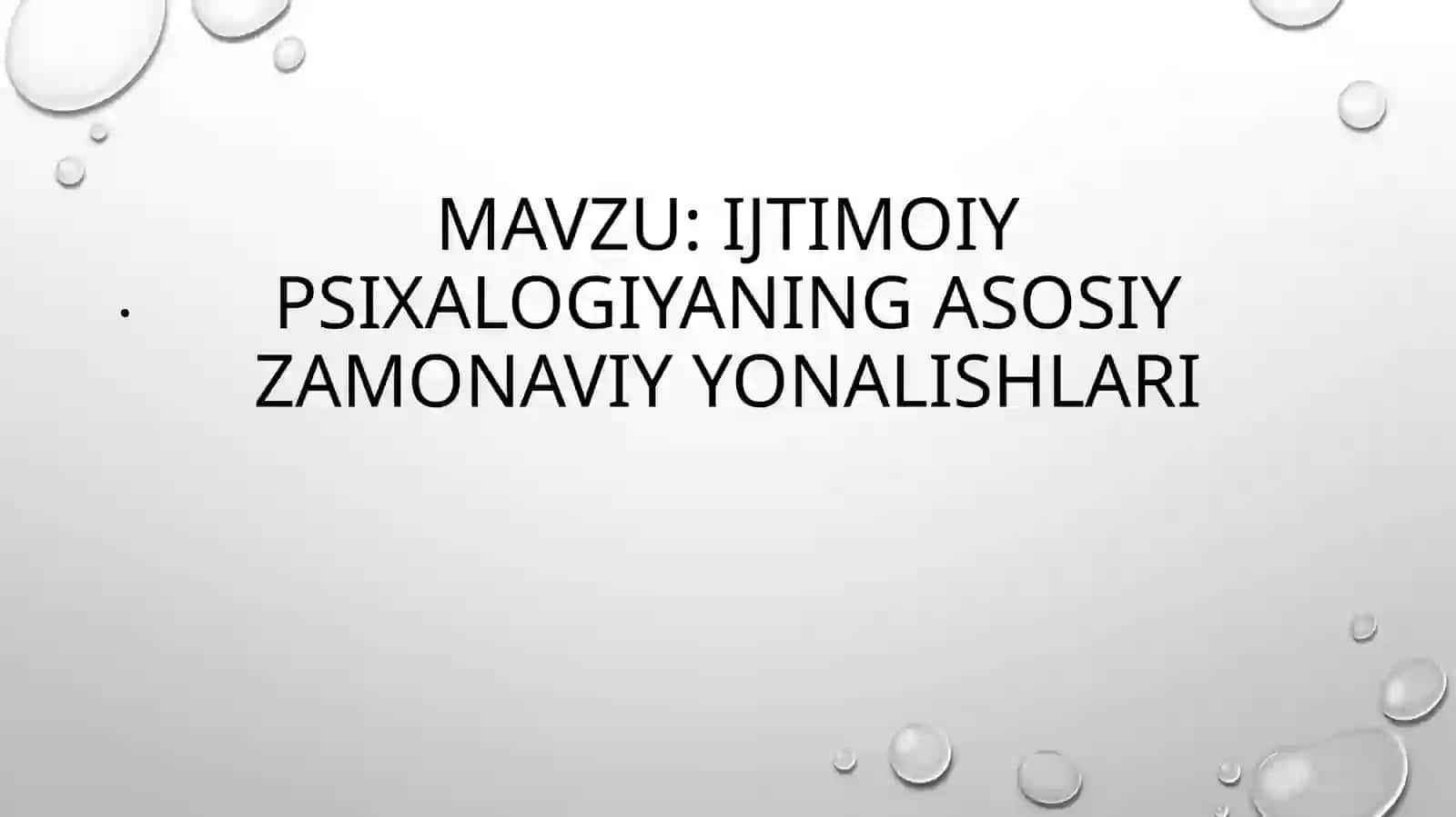 Ijtimoiy psixologiyaNiNg asosiy zamonaviy yonalishlari 2