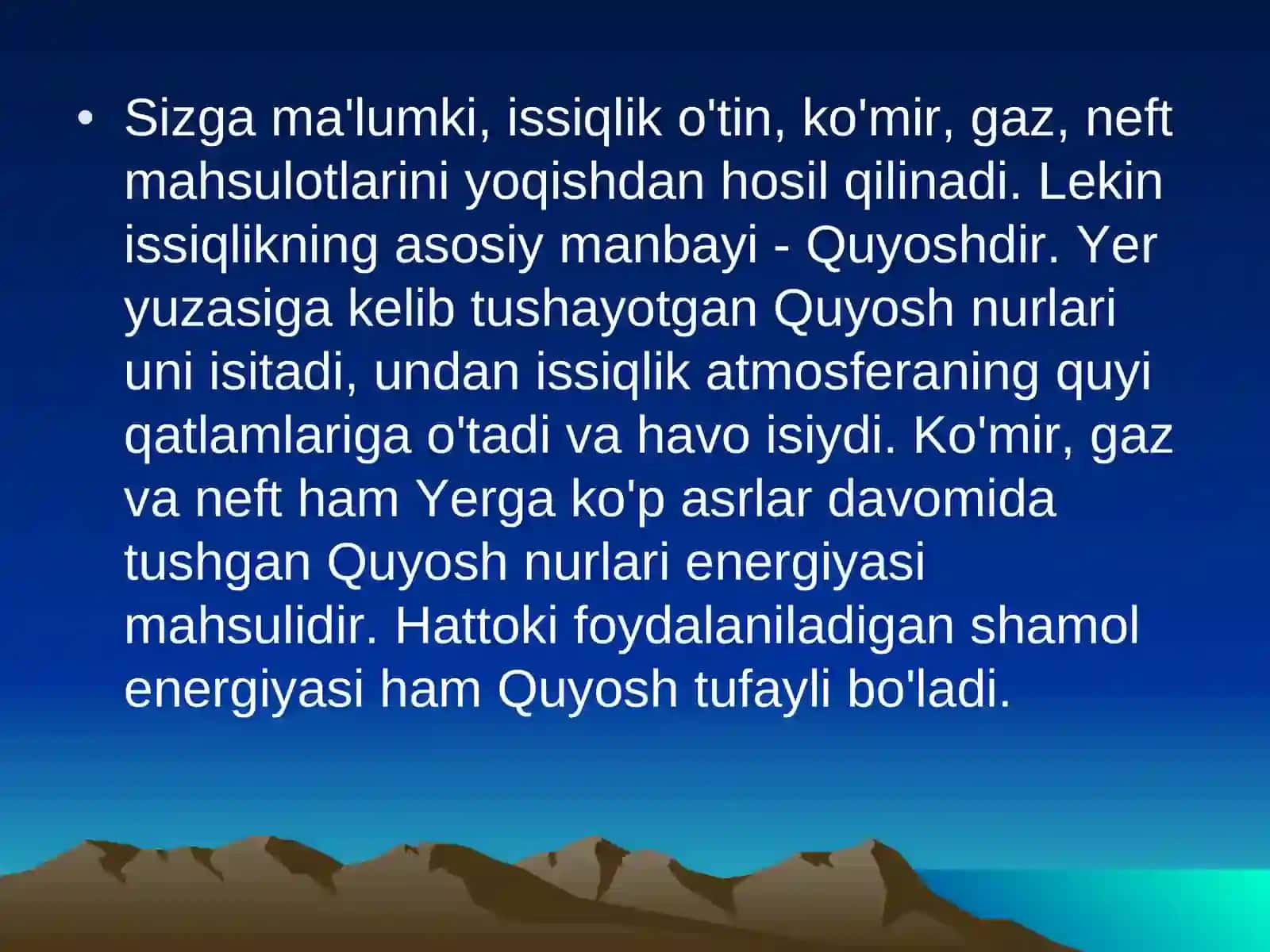Issiqlik hosil qilish manbalari. Issiqlikni qabul qilishi 2
