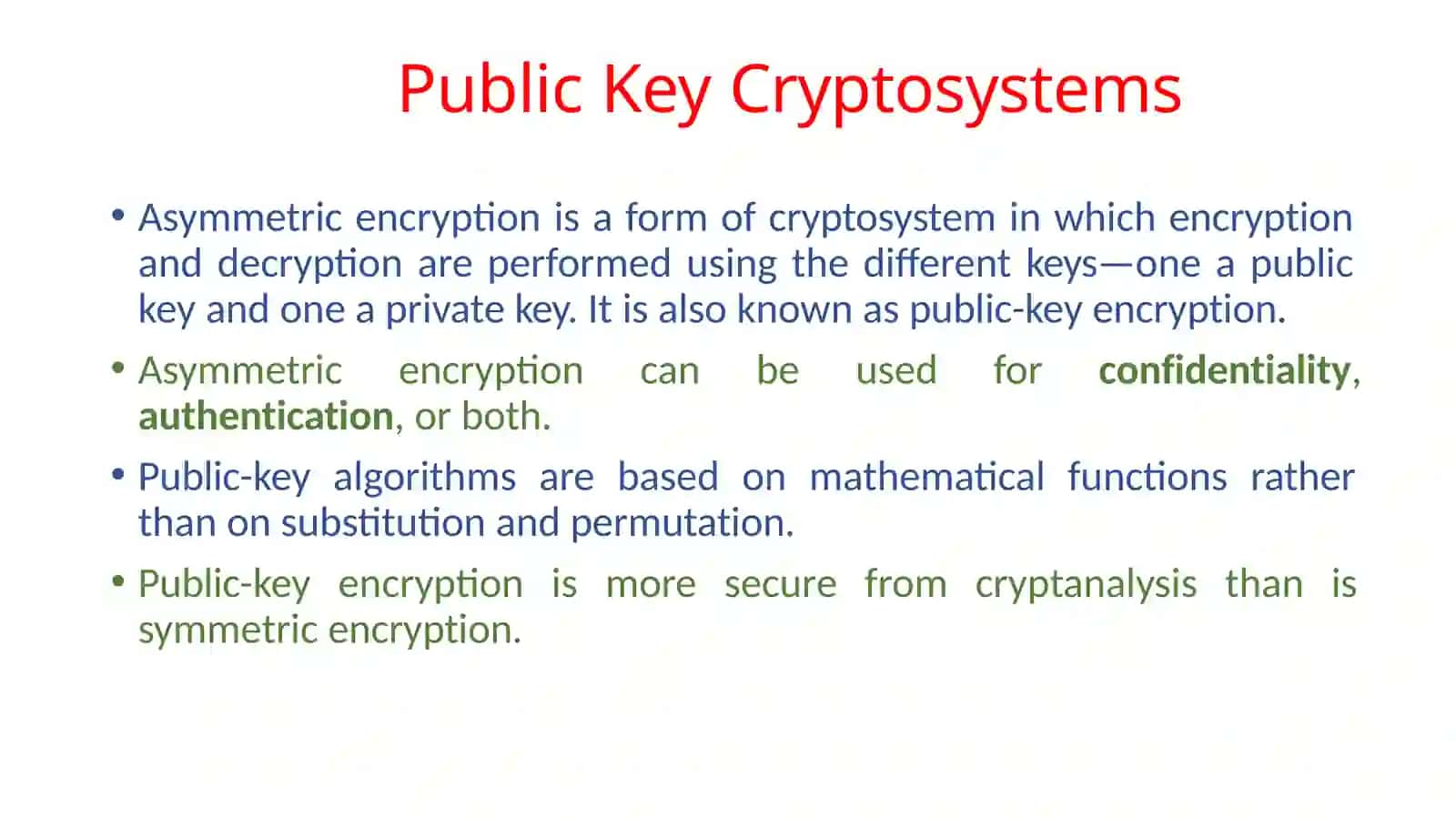 Public-Key Cryptosystem: Authentication and Secrecy 2