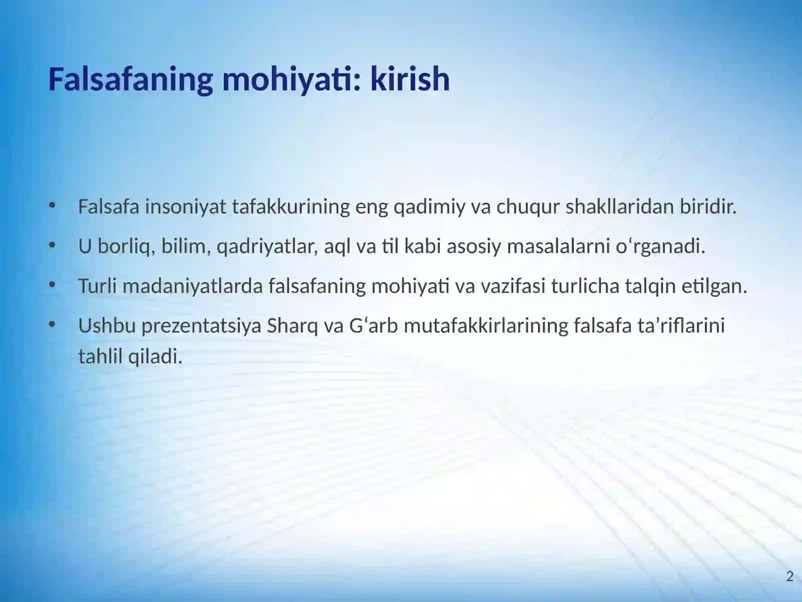 Falsafaning Mohiyati: Sharq va G‘arb Qarashlari 2